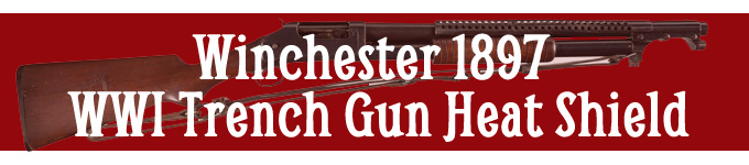 Trench Gun Heat Shield